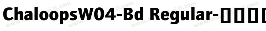 ChaloopsW04-Bd Regular字体转换
